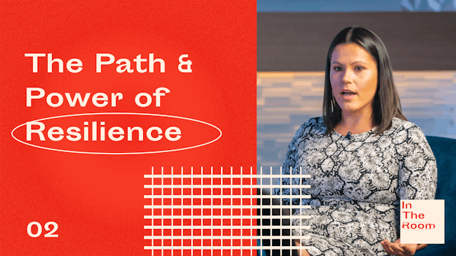 Episode 2: The Path of Resilience
