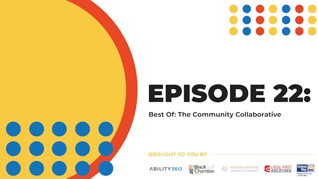 Episode 22 Best Of: The Community Collaborative 