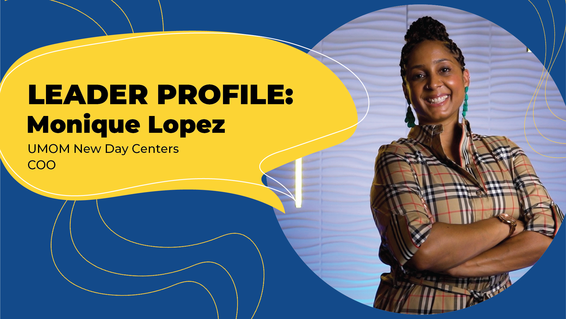 UMOM New Day Centers, COO, Monique Lopez | Episode 6, Season 2