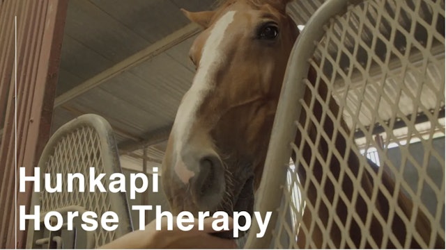 Leading in the Moment: Hunkapi Horse Therapy