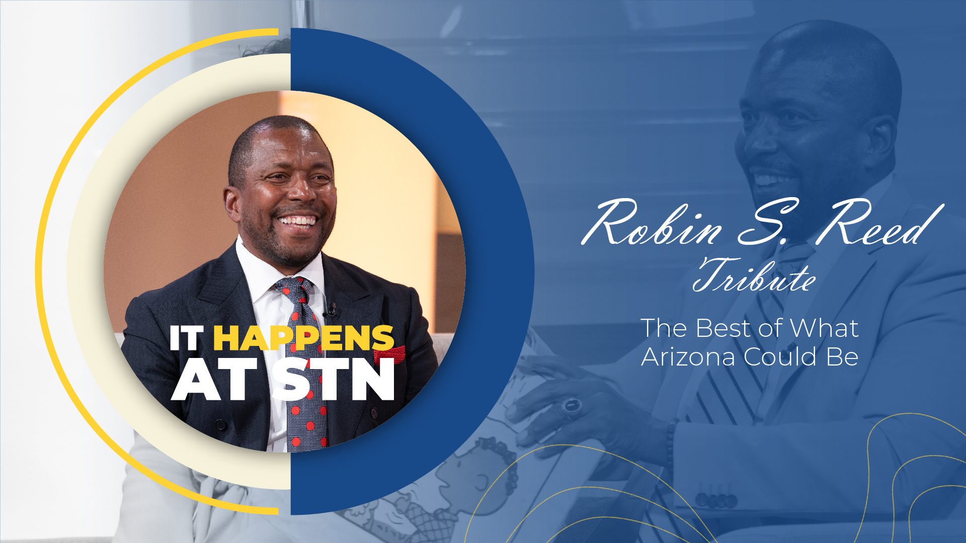 Robin TributeRobin S. Reed Tribute: The best of what Arizona could be