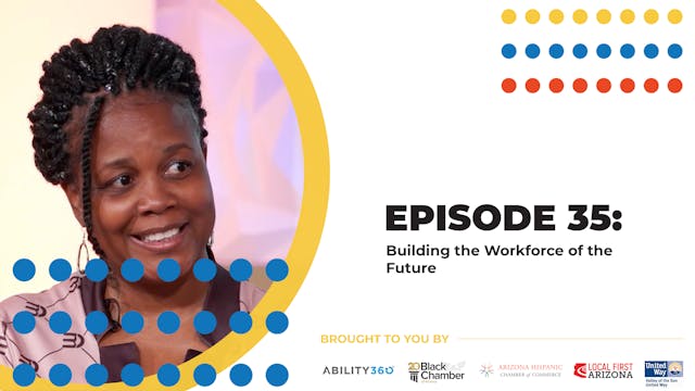 Episode 35: Building the Workforce of...