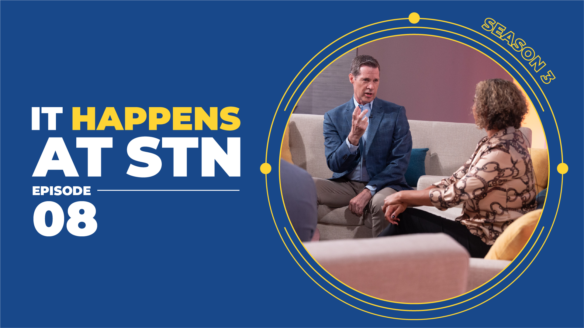 It Happens at STN | Season 3, Episode 8