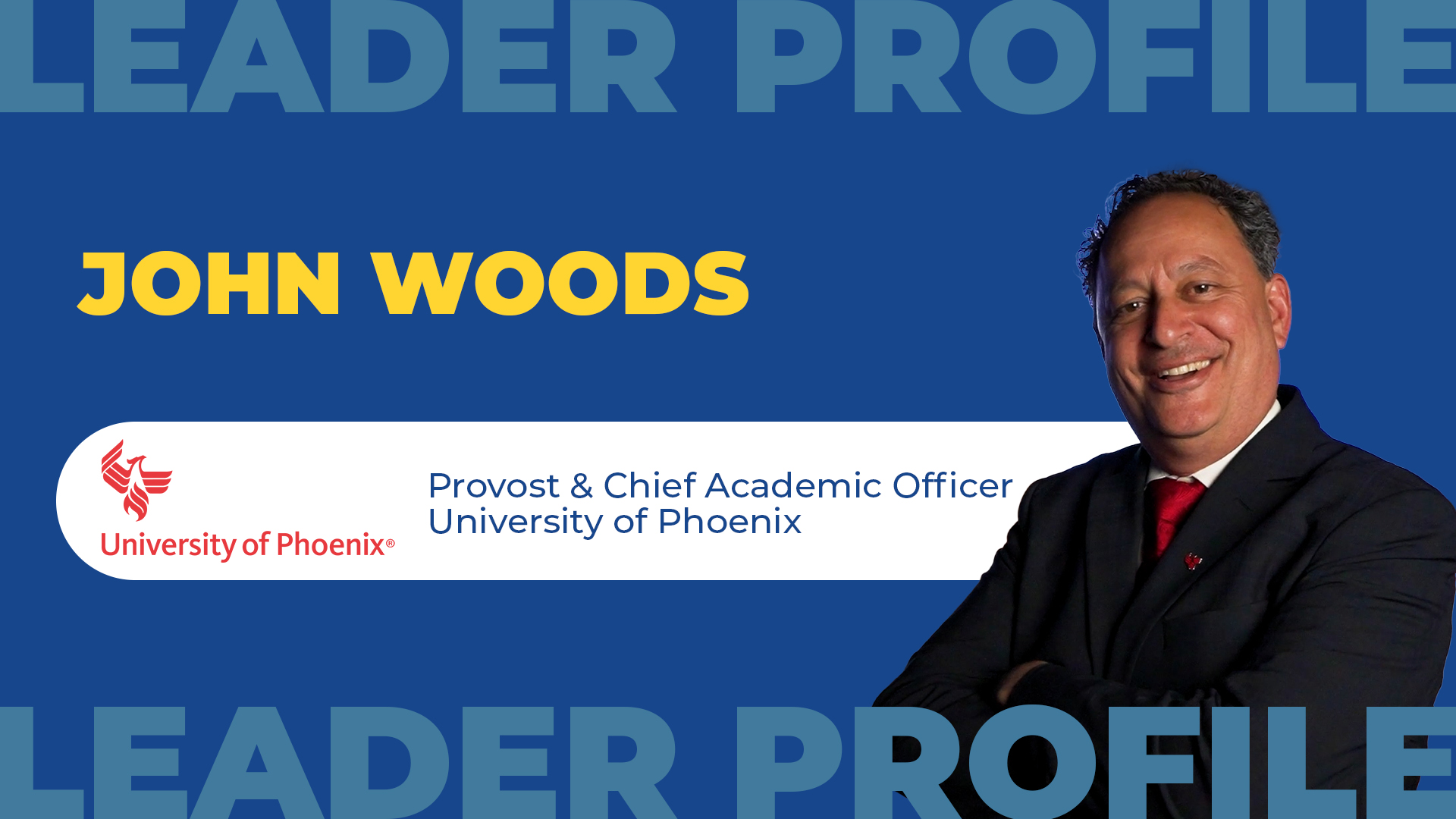 John Woods - Provost & CAO, University of Phoenix | Episode 10, Season 4