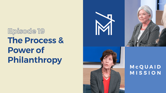 Episode 19: The Process & Power of Philanthropy
