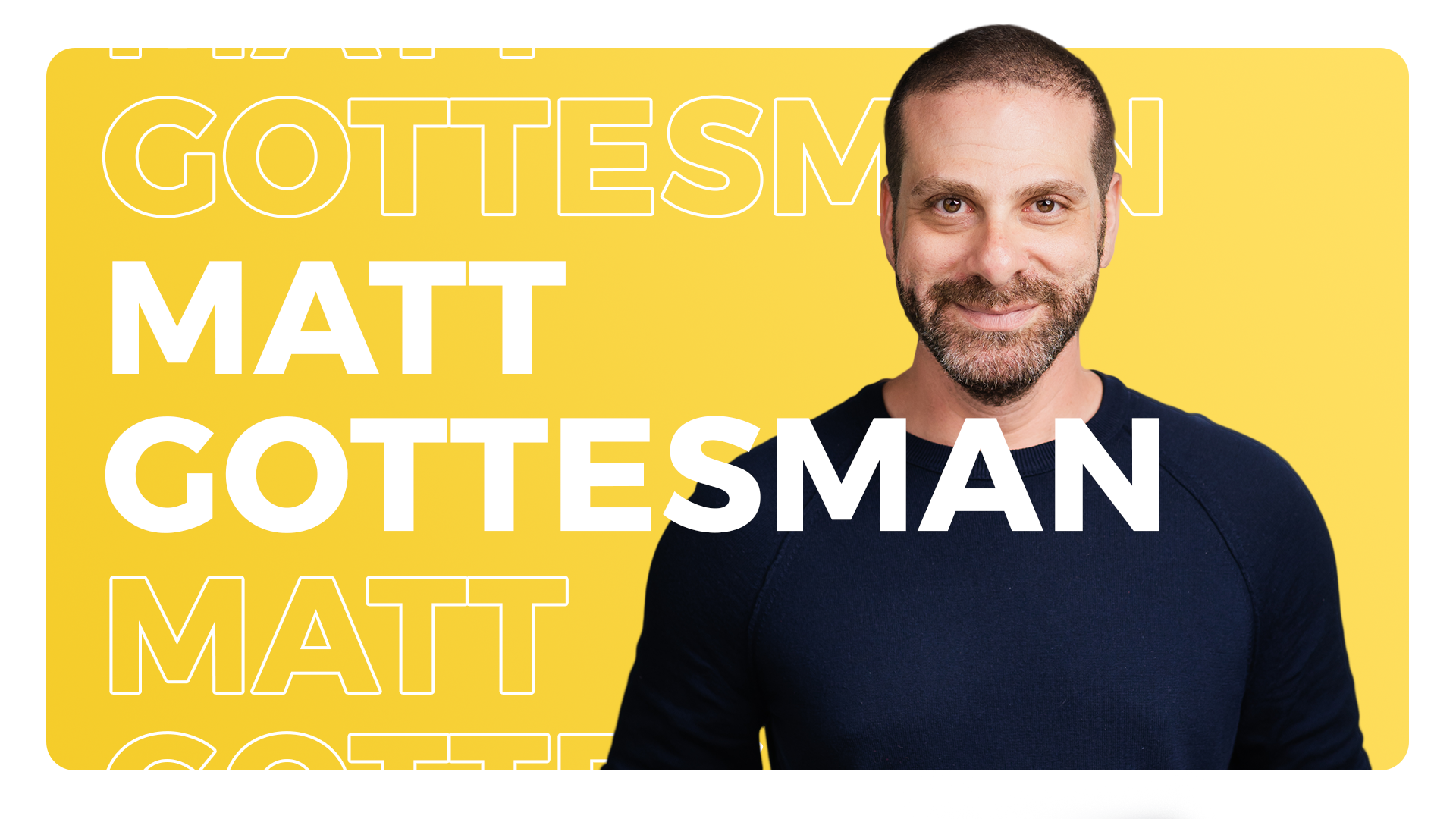 Matt Gottesman, Entrepreneur 