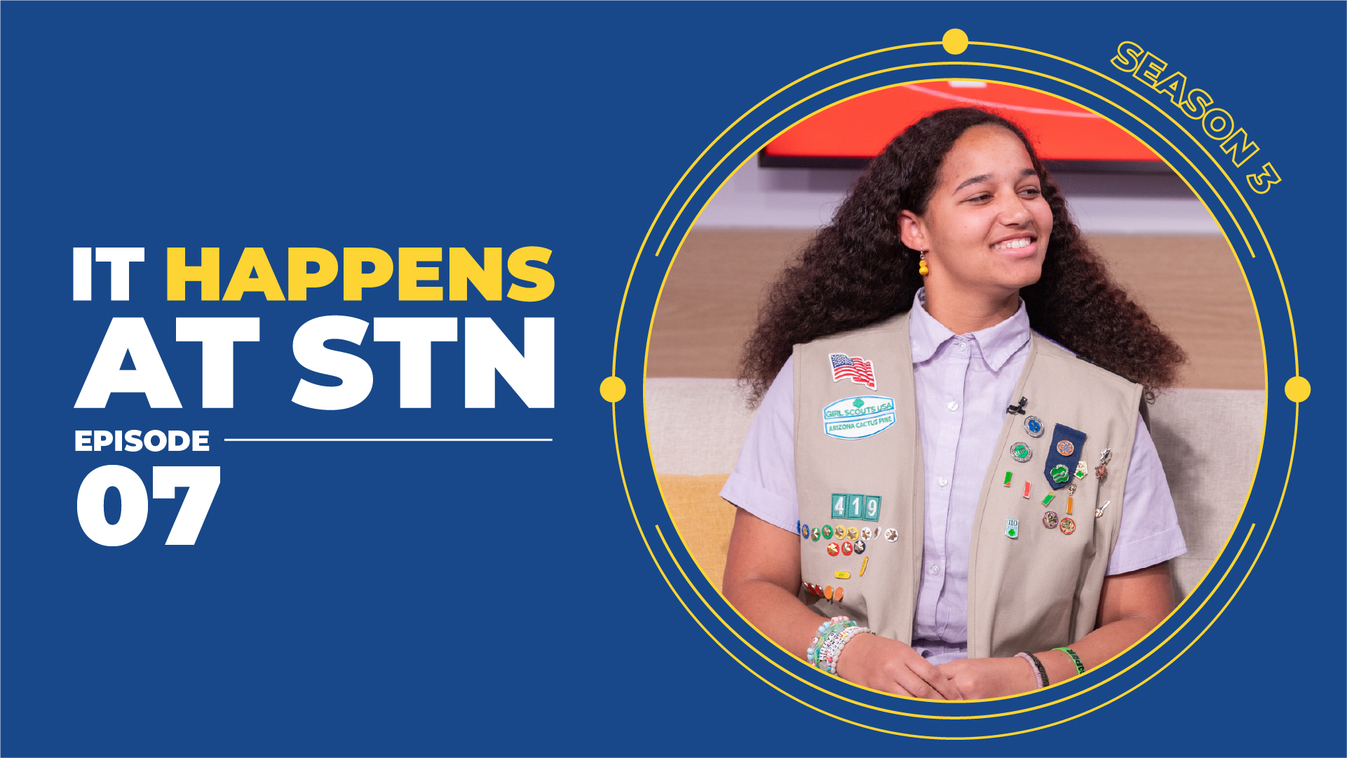 It Happens at STN | Episode 7, Season 3