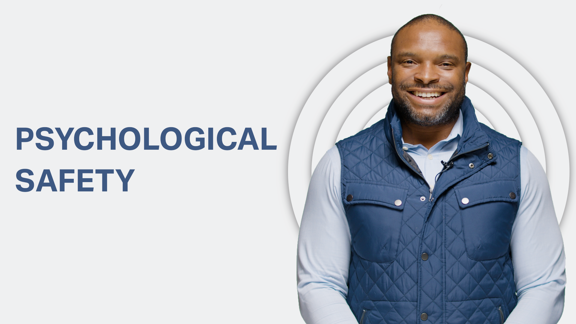 Psychological Safety | Lessons in Leadership