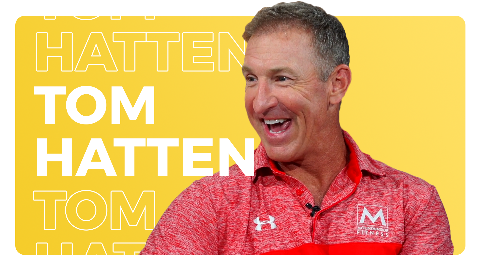 Tom Hatten, CEO, Mountainside Fitness