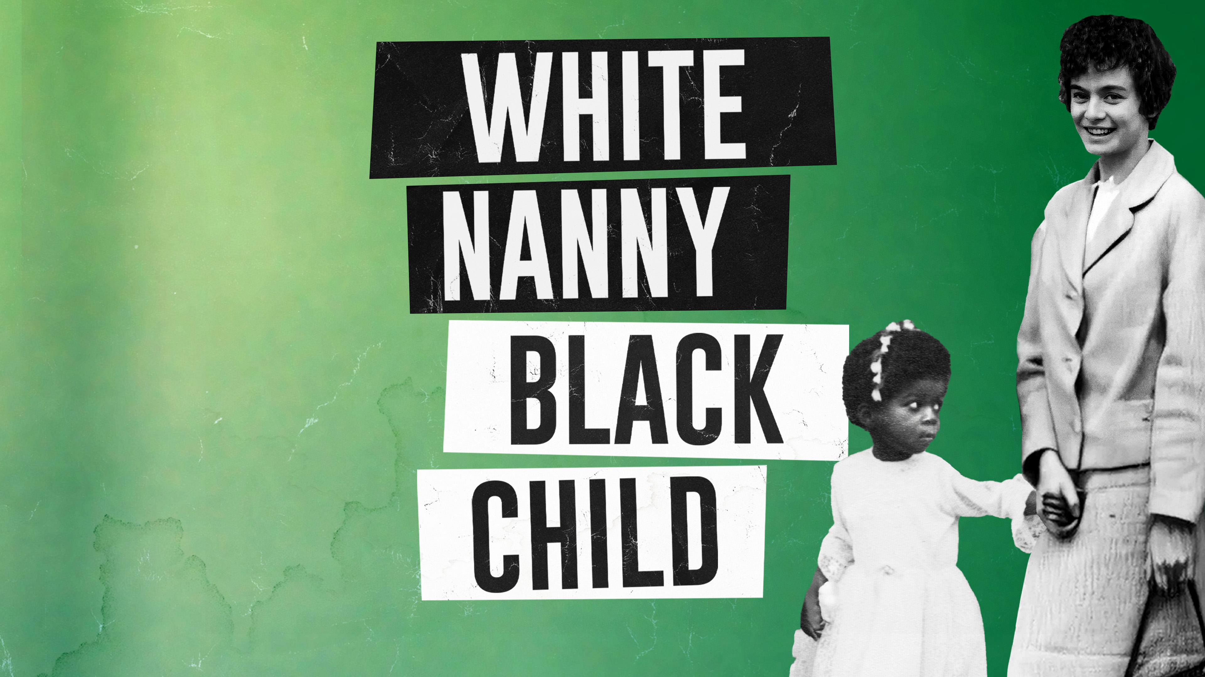 White Nanny Black Child