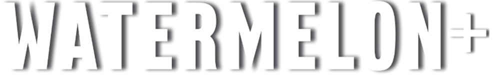 Watermelon+