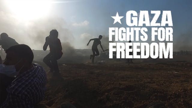Gaza Fights for Freedom - Trailer