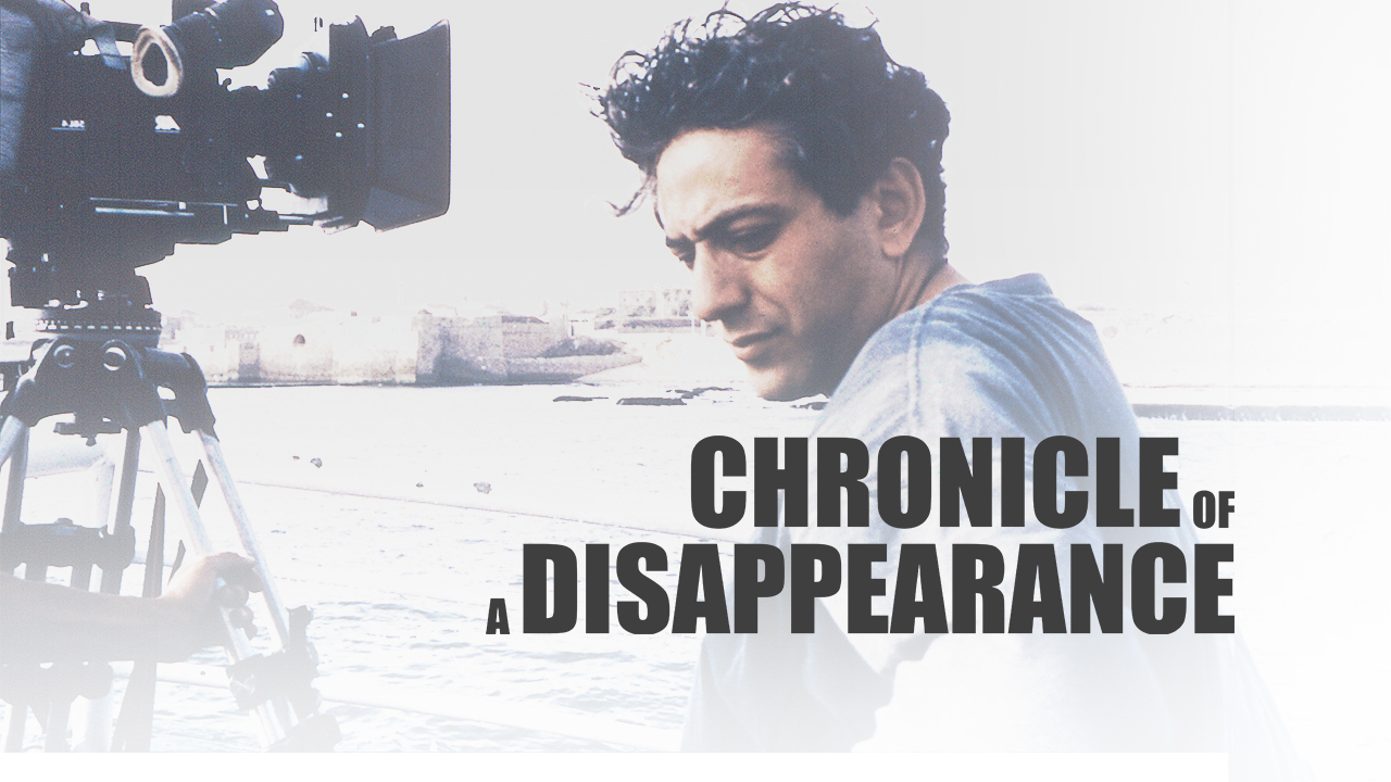 Chronicle of a Disappearance