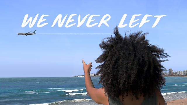 We Never Left - Trailer