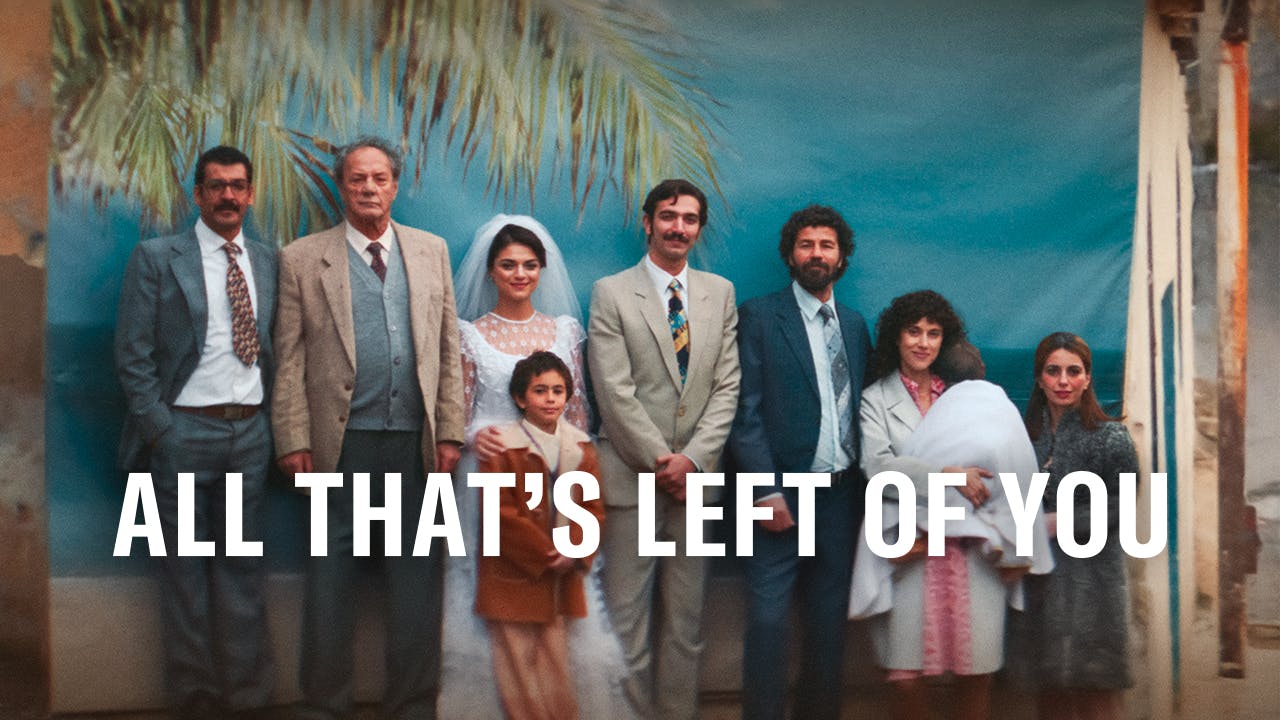 All That's Left of You