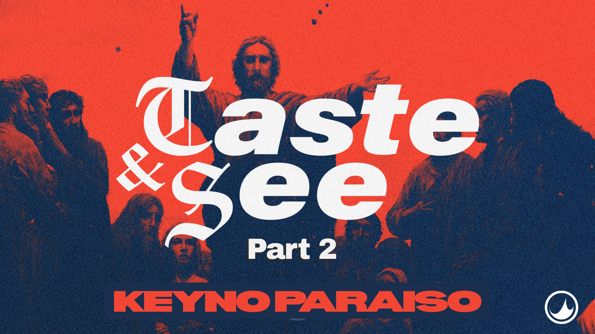 Taste & See Part 2 | Keyno Paraiso