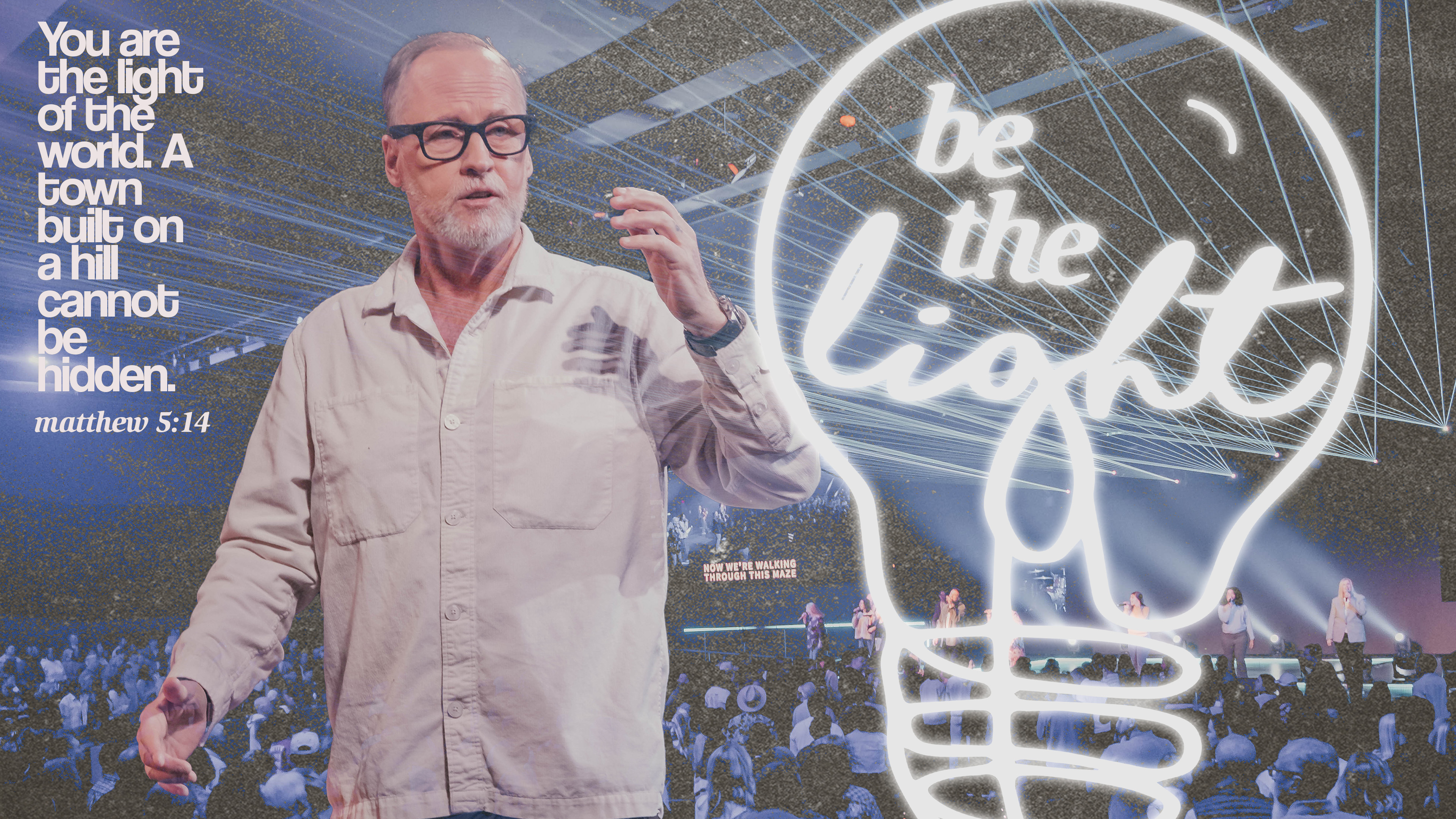 Be The Light | Vision Sunday | Steve Kelly