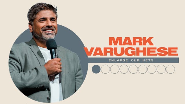 Enlarge Our Nets | Mark Varughese