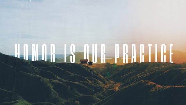 Honor Is Our Practice | Jared Klingmeyer