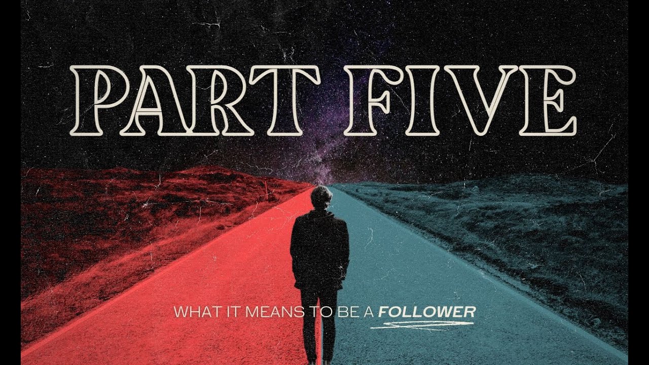 The Way Pt. 5 | Bobby Harrell