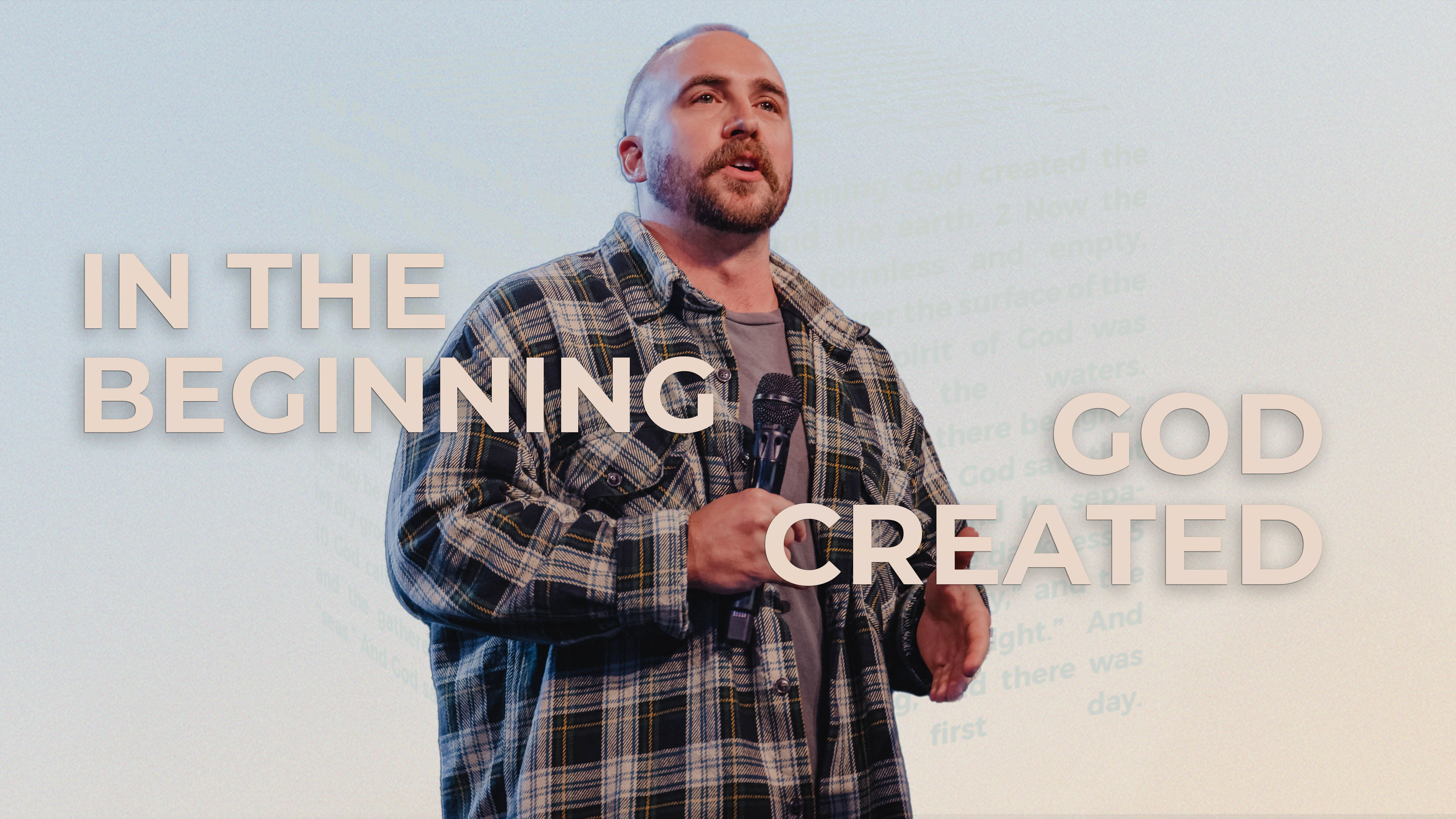 In the Beginning God Created | Josh Kelly