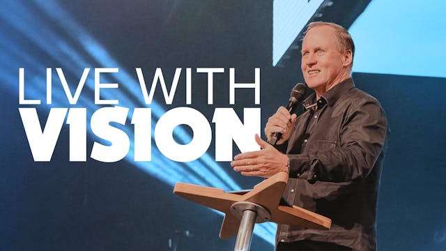 Live With Vision | Steve Kelly 