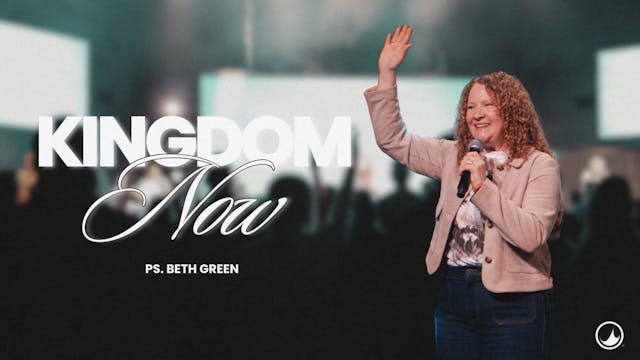 Kingdom Now | Beth Green