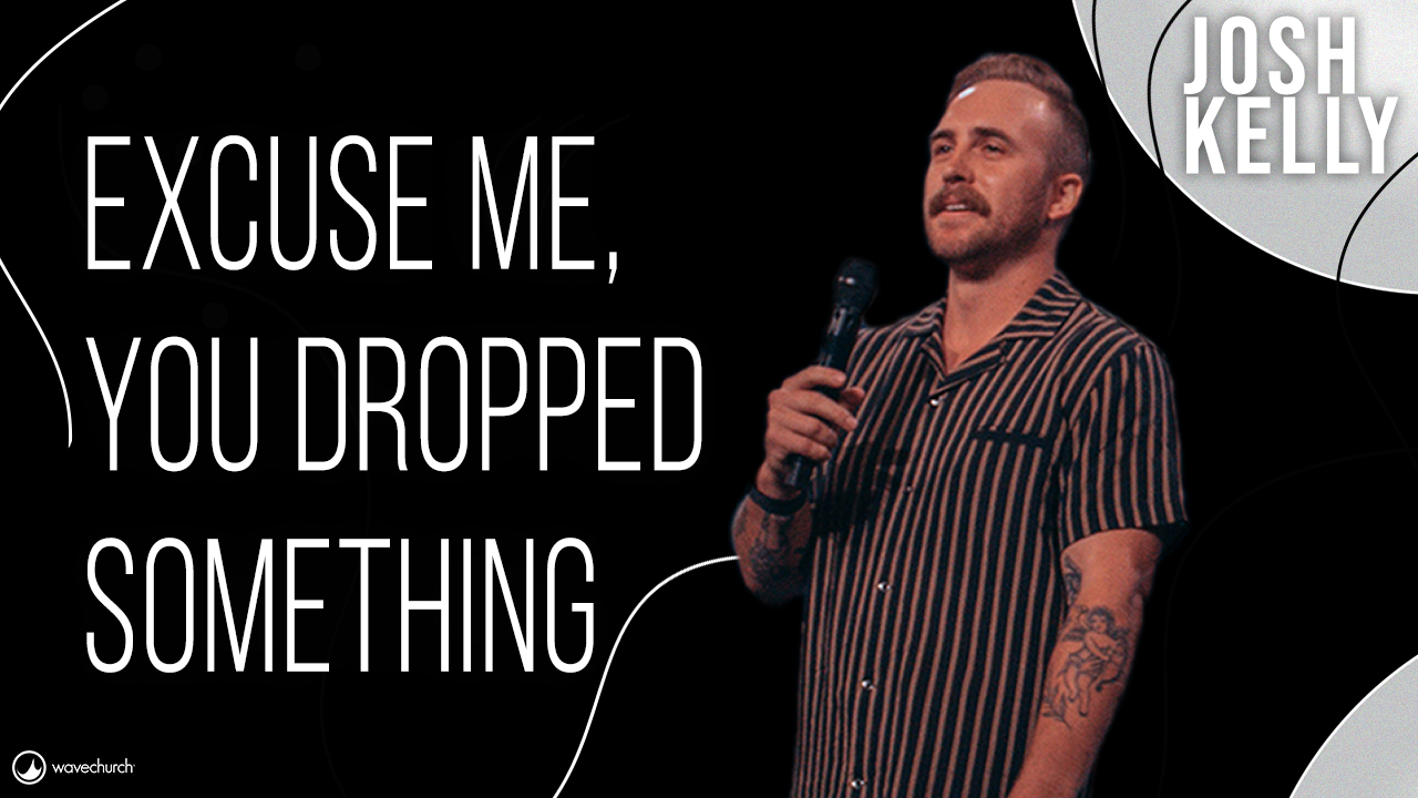 Josh Kelly | Excuse Me