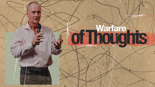 Warfare of Thoughts | Steve Kelly