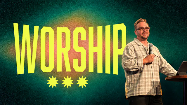 Worship | Josh Kelly