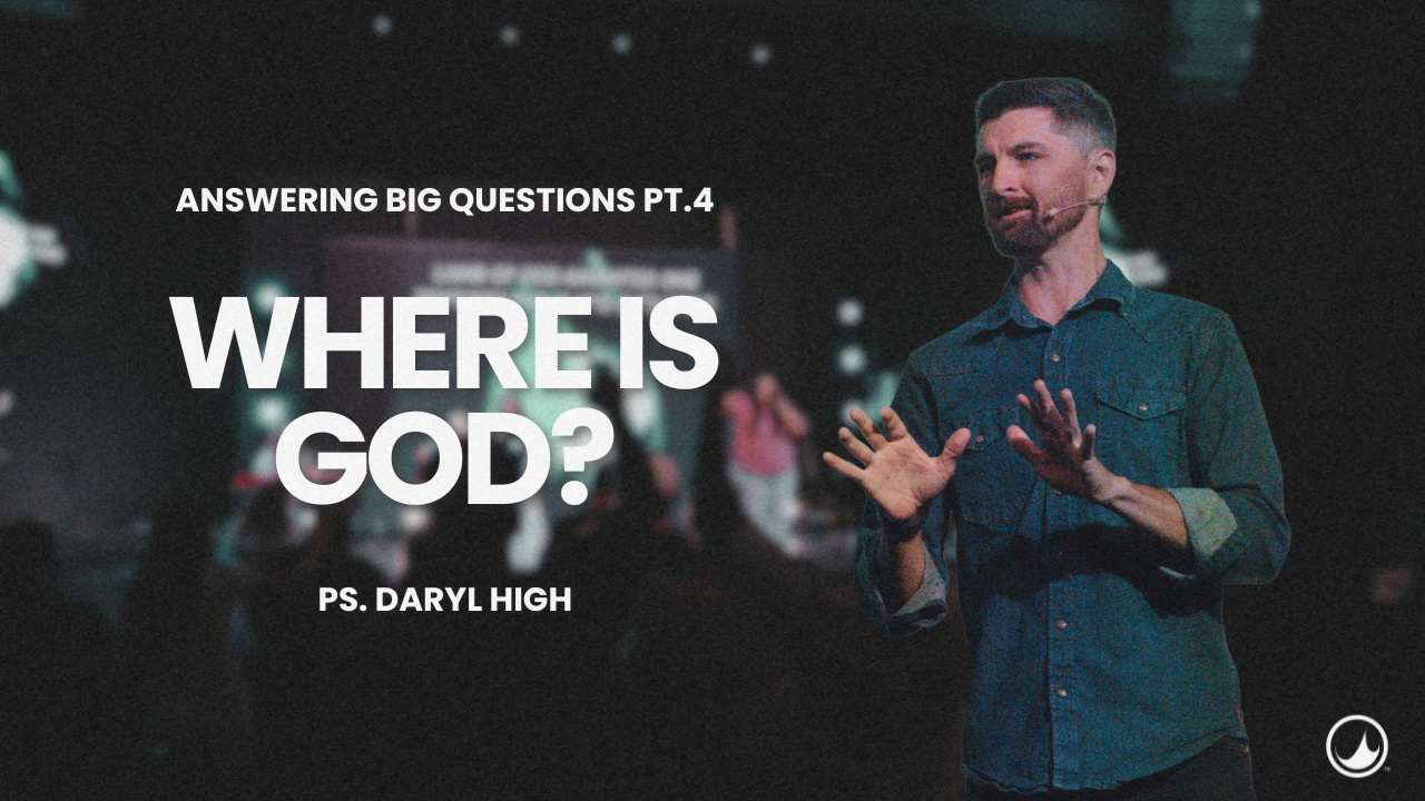 Where is God? | Daryl High