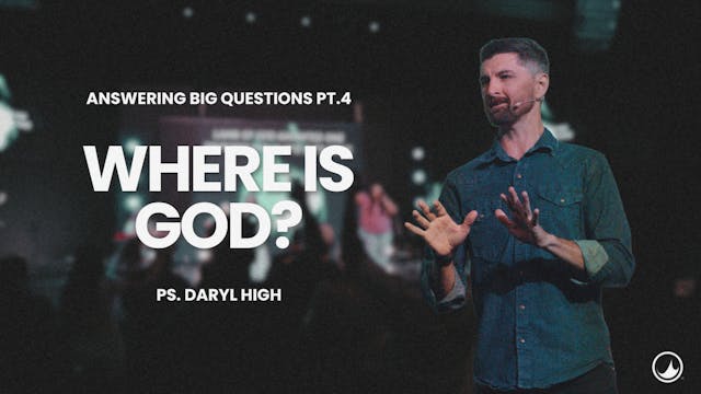 Where is God? | Daryl High