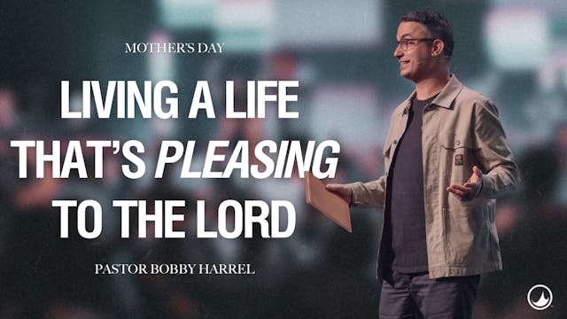 How to Please God | Bobby Harrell