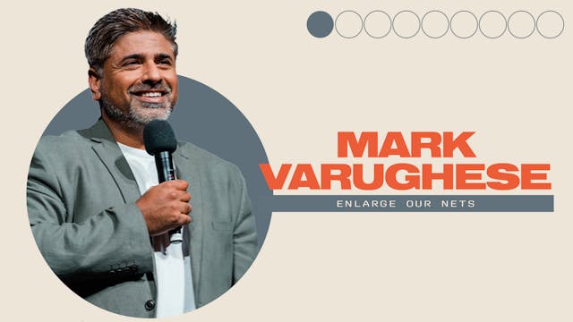 Enlarge Our Nets | Mark Varughese