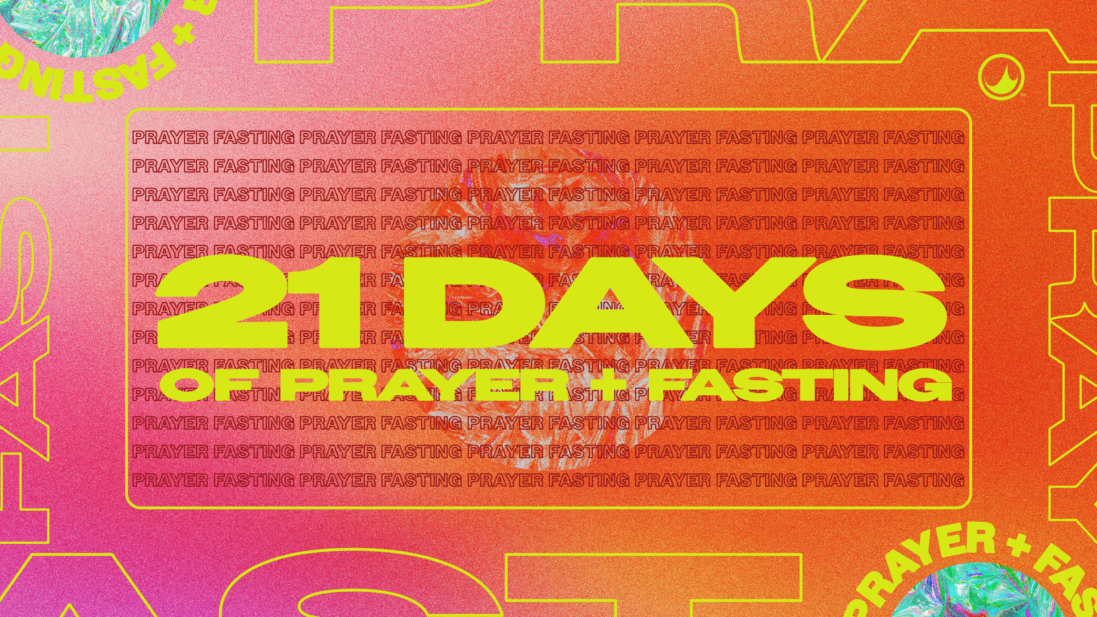 21 Days of Prayer + Fasting