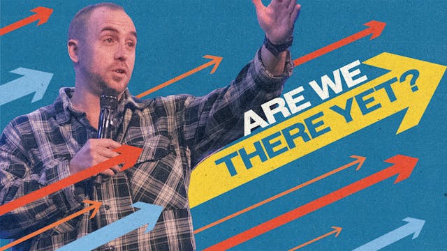 Are we There Yet? | Josh Kelly