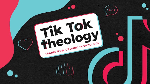 TikTok Theology UNCUT | Steve Kelly