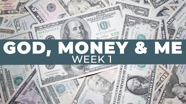 God Money & Me || Week 1