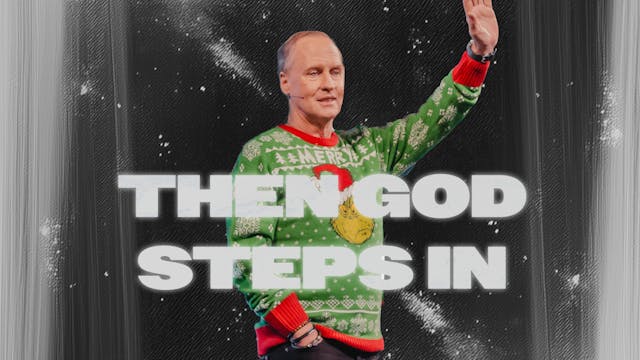 Then God Steps In | Steve Kelly