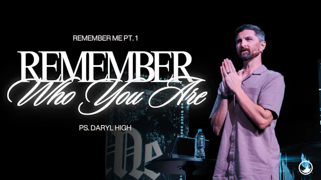 Remember Who You Are | Remember Me Pt...