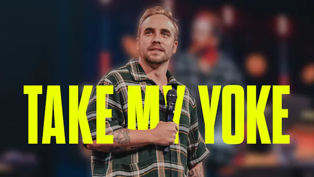 Take My Yoke | Josh Kelly