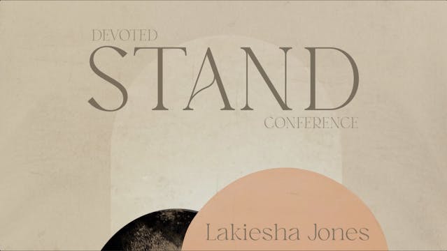 Lakiesha Jones | Stand Testimony