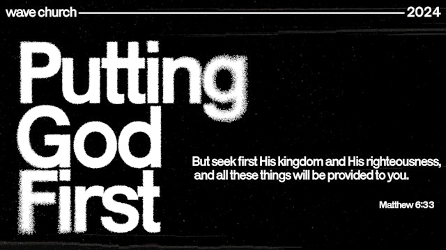Putting God First Pt 3 | Jared Klingmeyer