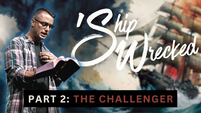 'Ship Wrecked Pt. 2 | Bobby Harrell