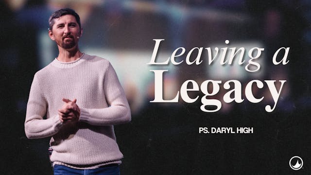 Leaving a Legacy | Daryl High