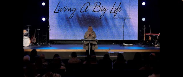 Living A Big Life | Rachel Brown