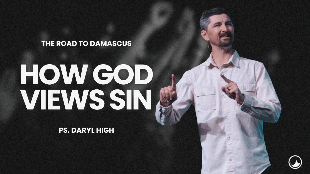 How God Views Sin | Daryl High