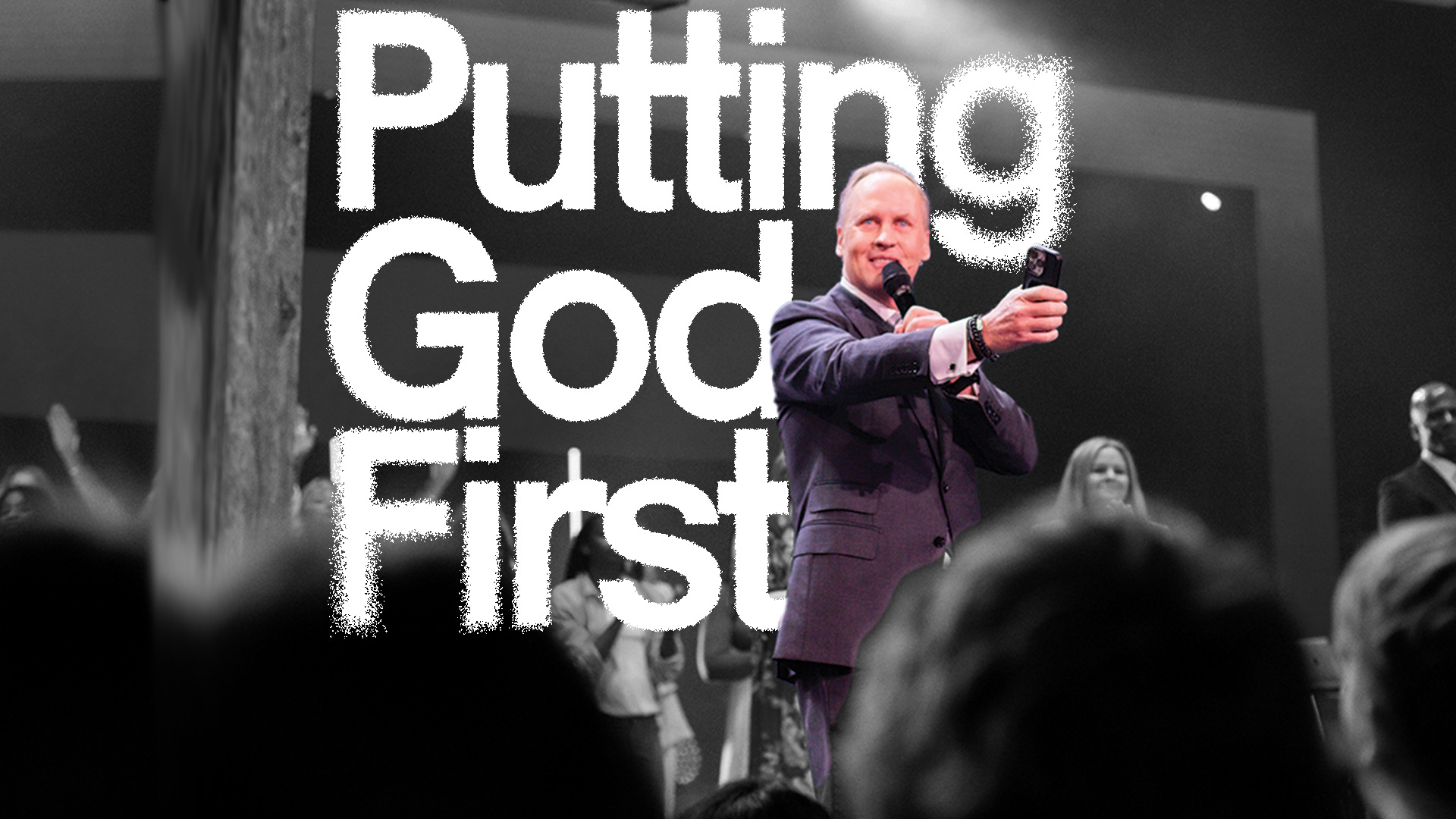 Putting God First | Steve Kelly