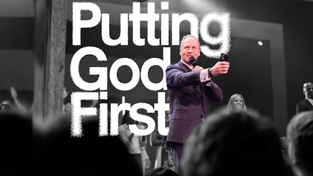 Putting God First | Steve Kelly