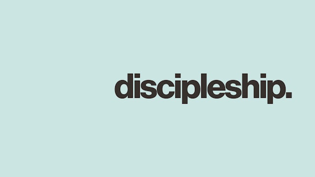 Discipleship.